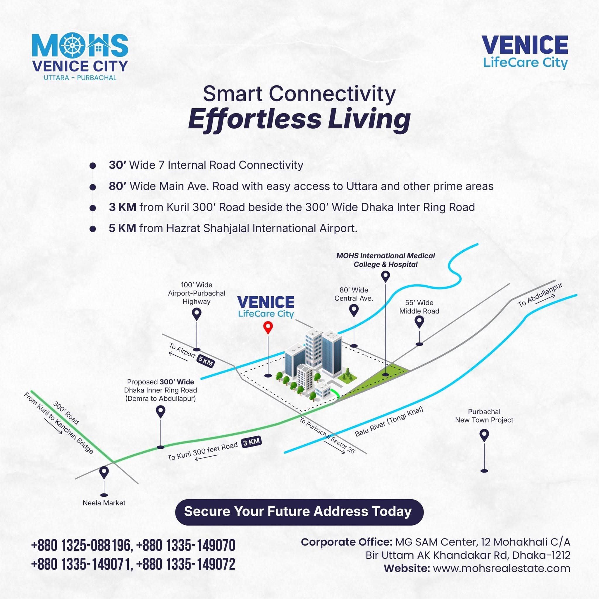 স্বপ্নের শহরে নতুন জীবনের শুরু!
MOHS Venice Life Care City- যেখানে স্মার্ট কানেক্টিভিটি মেলে স্বাচ্ছন্দ্যময় জীবনযাপনের সাথে।
উত্তরা ও পূর্বাচলের কাছে প্রাইম লোকেশন
প্রশস্ত রাস্তা ও সহজ যোগাযোগ ব্যবস্থা
এয়ারপোর্ট থেকে মাত্র কয়েক মিনিট দূরে
আজকের সিদ্ধান্তই হতে পারে আগামী দিনের সেরা ঠিকানা।
এখনই বুকিং দিন, গড়ে তুলুন আপনার স্বপ্নের ভবিষ্যৎ!
📞 যোগাযোগ করুন:
+880 1325-088196
+880 1335-149070
+880 1335-149071
+880 1335-149072
#VeniceLifeCareCity #SmartConnectivity #DreamHome #FutureLiving